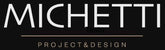 Michetti Project&Design